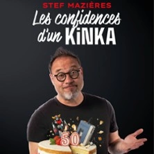 Stef Mazières - Confidences d'un Kinka