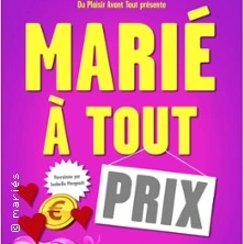 Marié à tout Prix