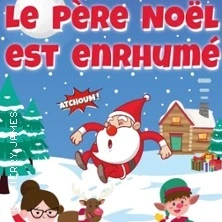 Le Père Noël Est Enrhumé, We Welcome - Lagny Sur Marne