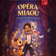 Opéra Miaou - La Scène Parisienne, Paris