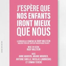 J'espère que Nos Enfants Iront Mieux que Nous