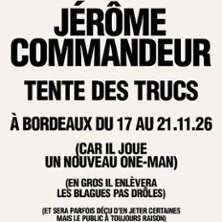 Jérôme Commandeur Tente des Trucs