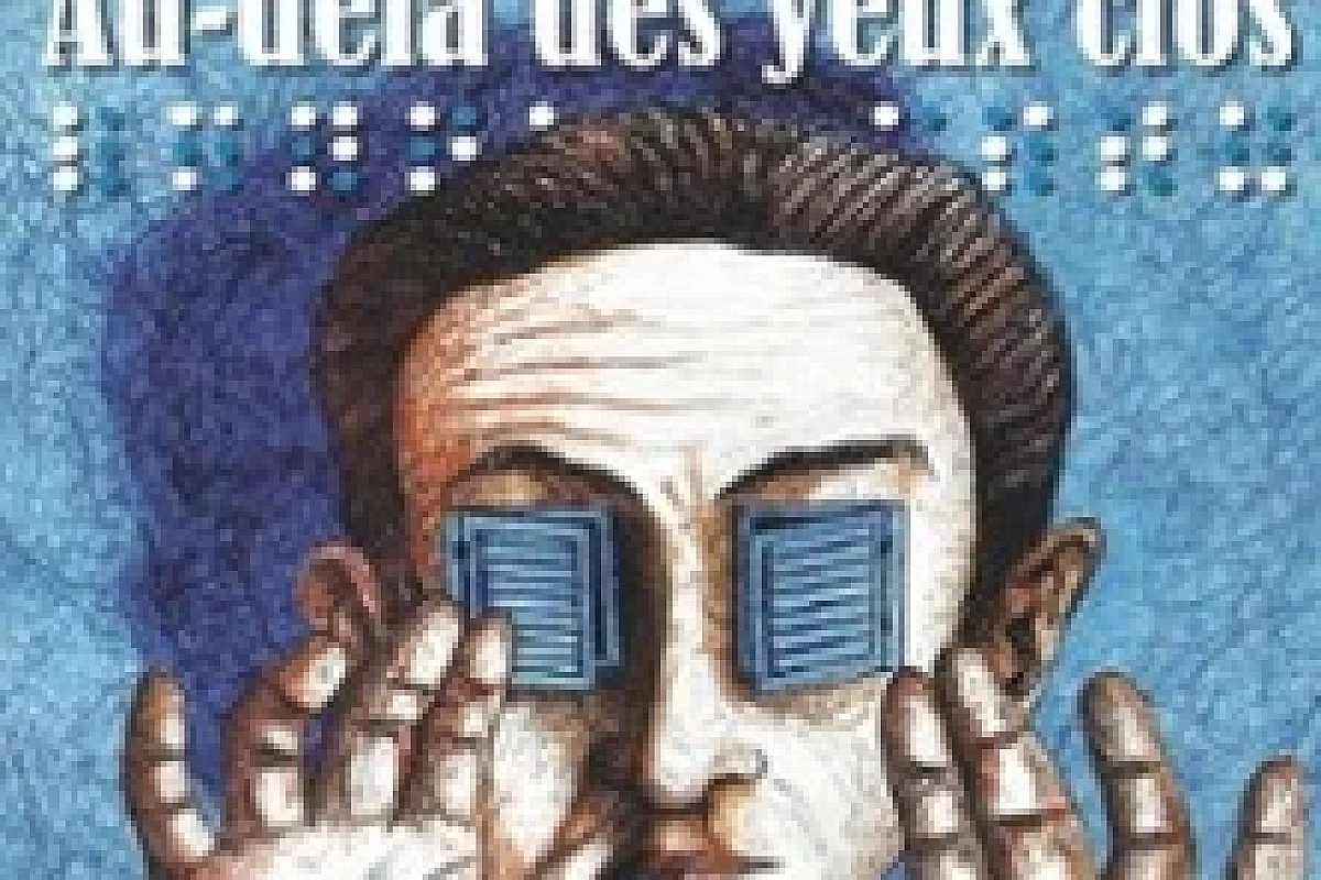 Louis Braille - Au Delà des Yeux Clos