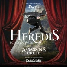 Heredis, Un Spectacle dans l'Univers Assassin's Creed - Casino de Paris