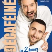 Les Decaféinés - Les 2 Derniers Amis du Monde