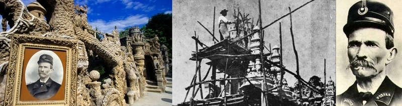 L’histoire extraordinaire de Ferdinand Cheval (facteur Cheval) 
