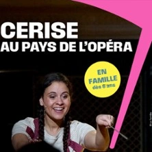 Cerise au Pays de l'Opéra
