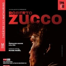 Roberto Zucco - Théâtre des Mathurins, Paris