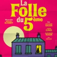 La Folle du 5ème - Tournée