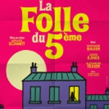 La Folle du 5ème - Tournée