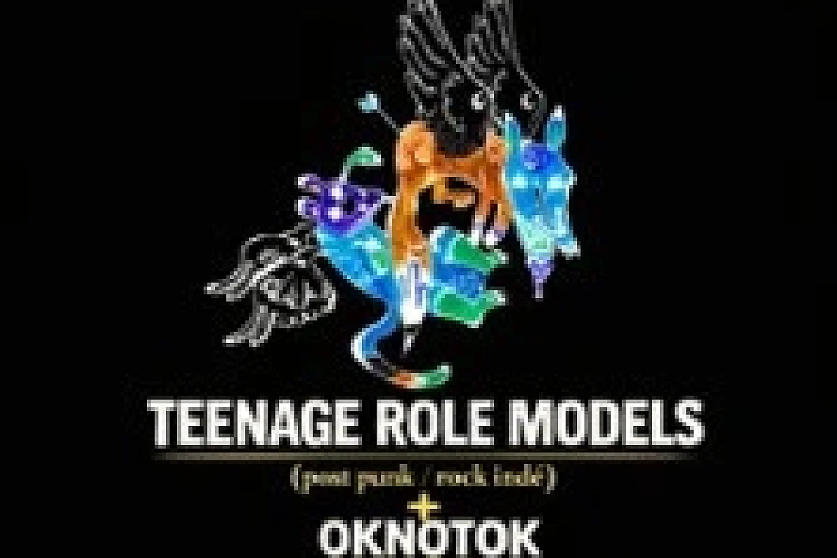 Teenage Role Models x Oknotok