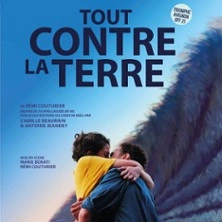Tout Contre la Terre, La Comédie de Paris