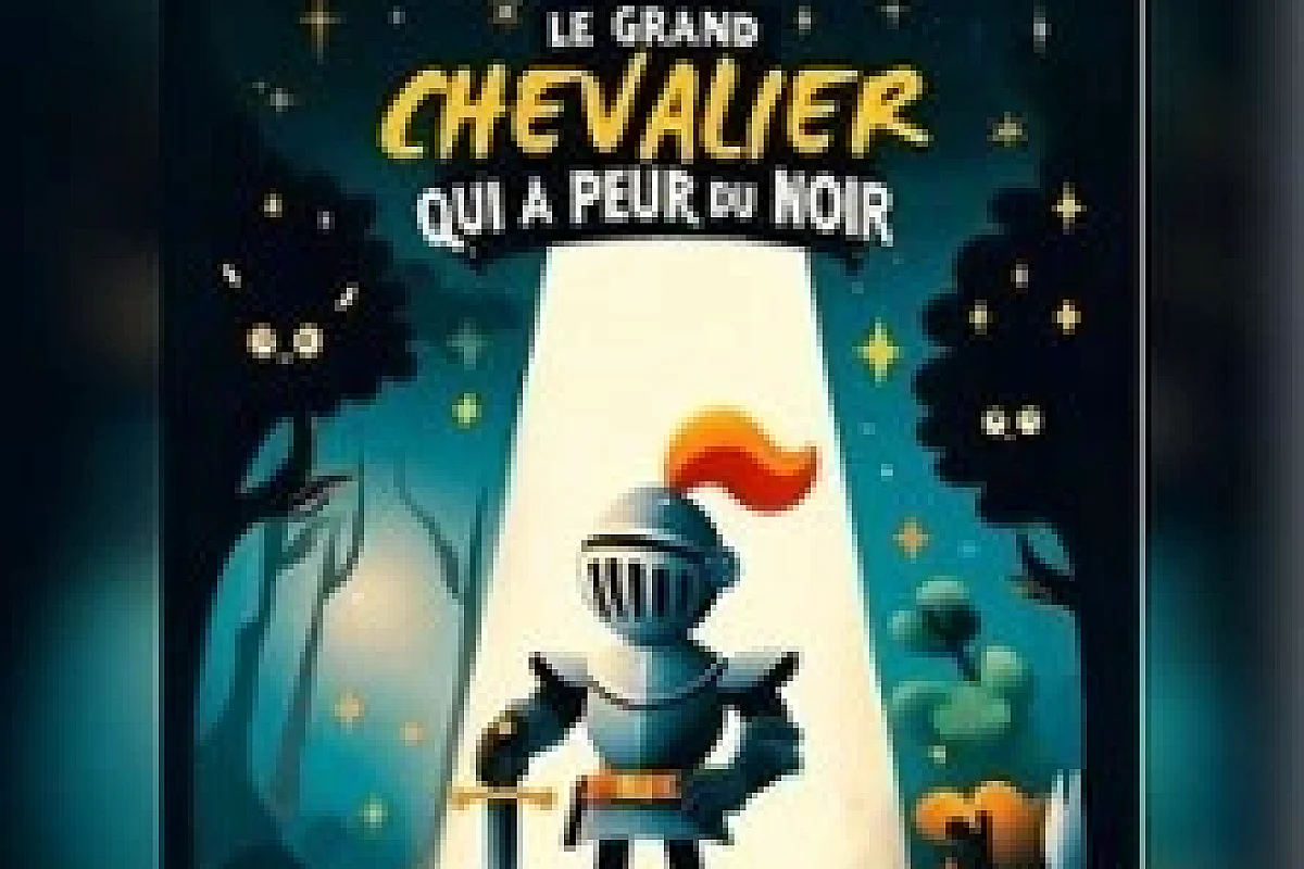 Le grand chevalier qui a peur du noir!