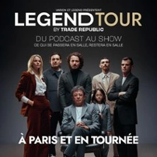 Legend Tour By Trade Republic - Du Podcast au Show - Tournée