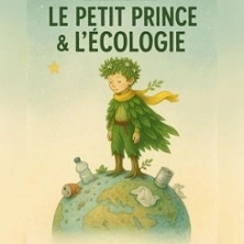 Le petit prince & l'écologie