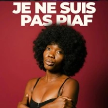 Je ne Suis pas Piaf