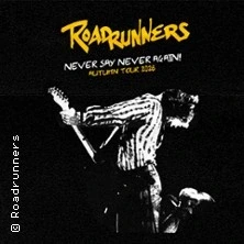 Roadrunners, Tournée