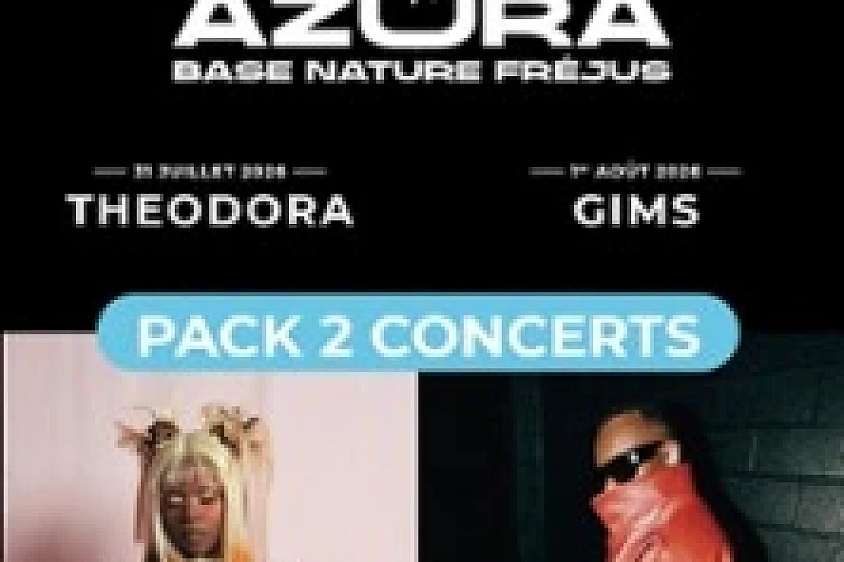 Pass 2 Jours - Theodora + Gims - Azura 2026
