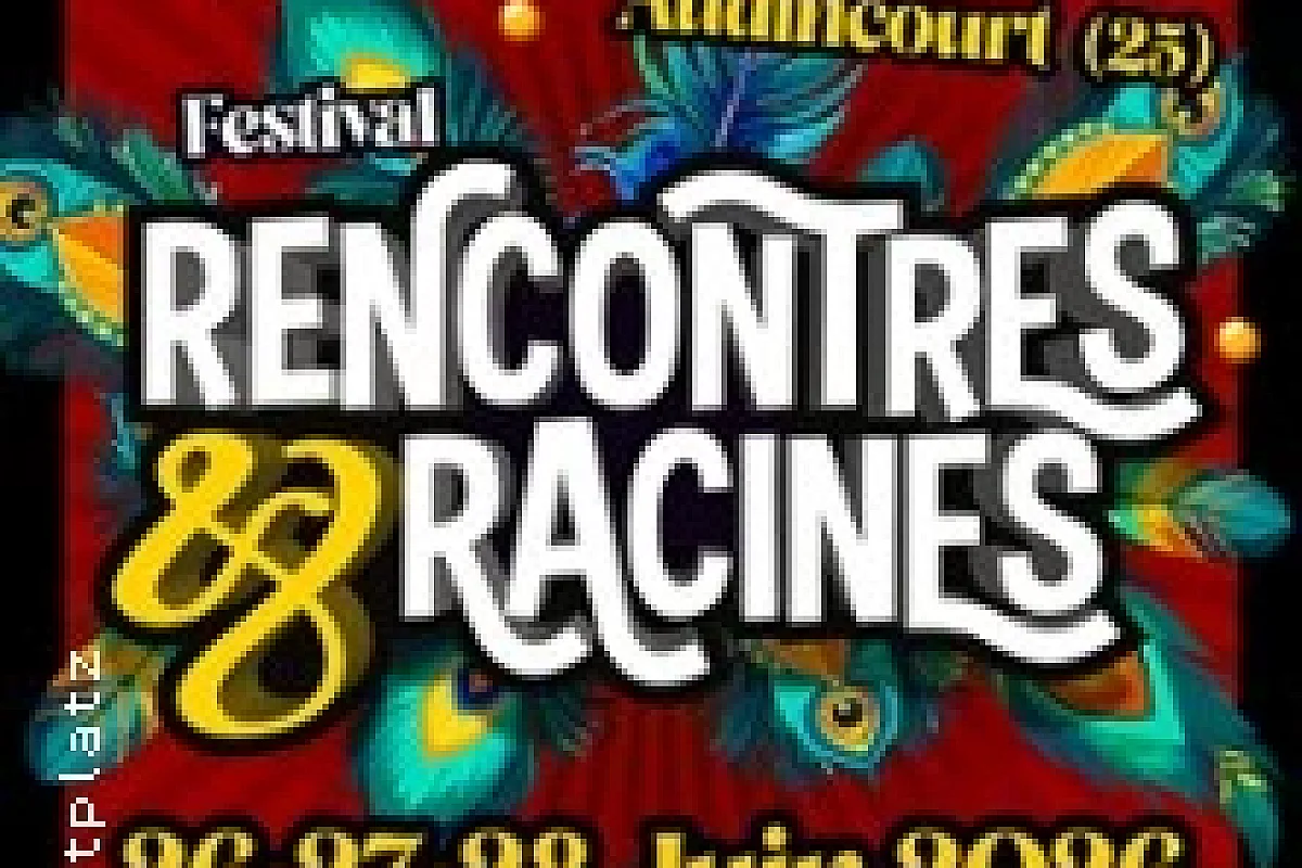 Rencontres & Racines