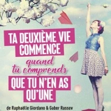 Ta Deuxième Vie Commence Quand tu Comprends Que tu n’en As Qu’une