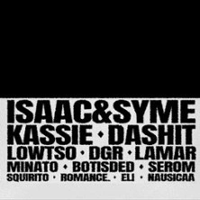 Syme & Isaac Cyel and friends