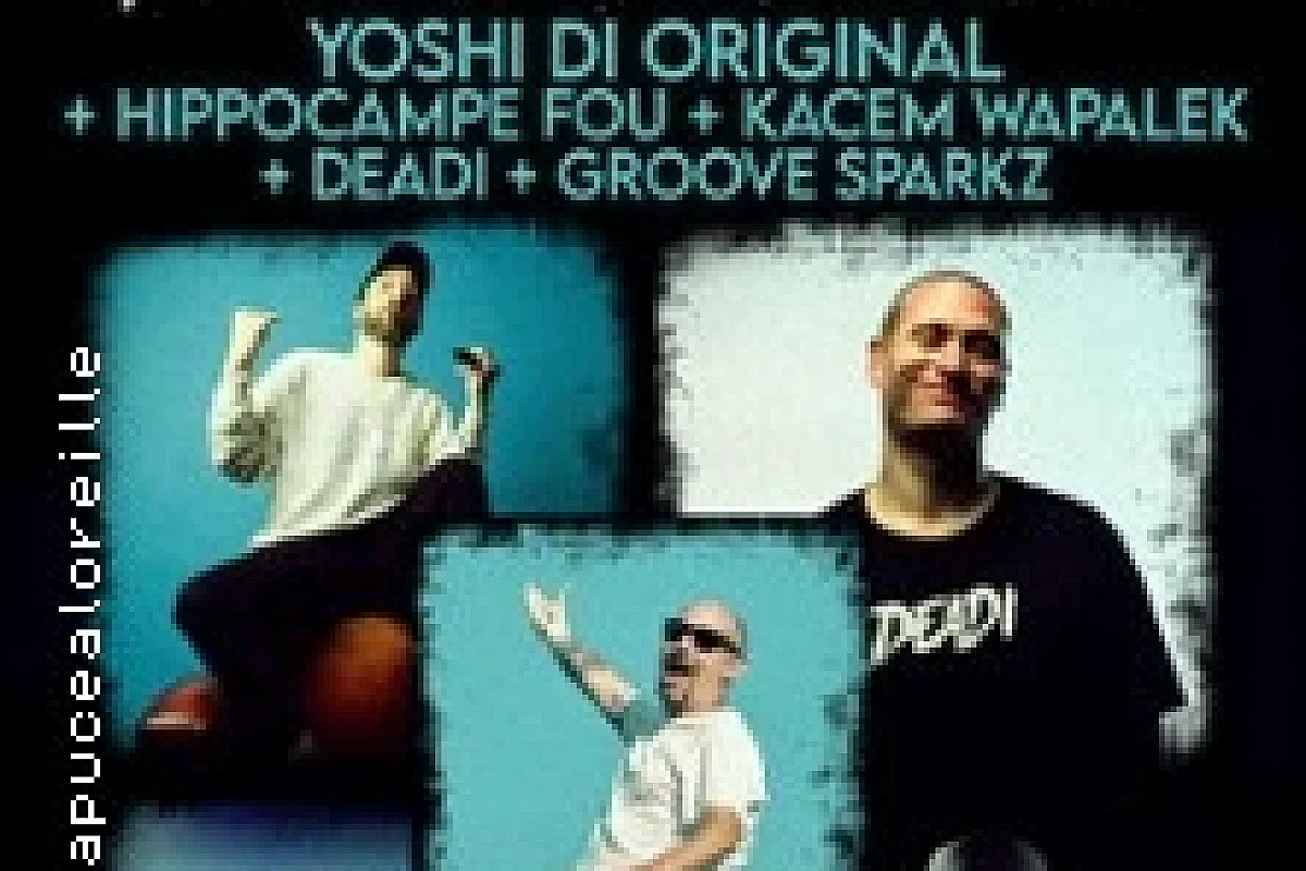Yoshi di Original + Hippocampe Four + Kacem Wapalek... - Feu à Volonté
