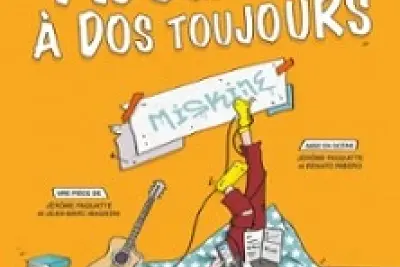 Ado un Jour, à Dos Toujours ! - Le Théâtre de Jeanne, Nantes