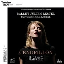Cendrillon - Ballet Julien Lestel - Le Théâtre Libre, Paris