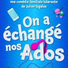 On a Echangé nos Ados