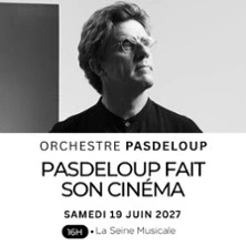 Pasdeloup Fait Son Cinéma - Orchestre Pasdeloup