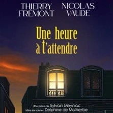 Une Heure à t'attendre - Tournée