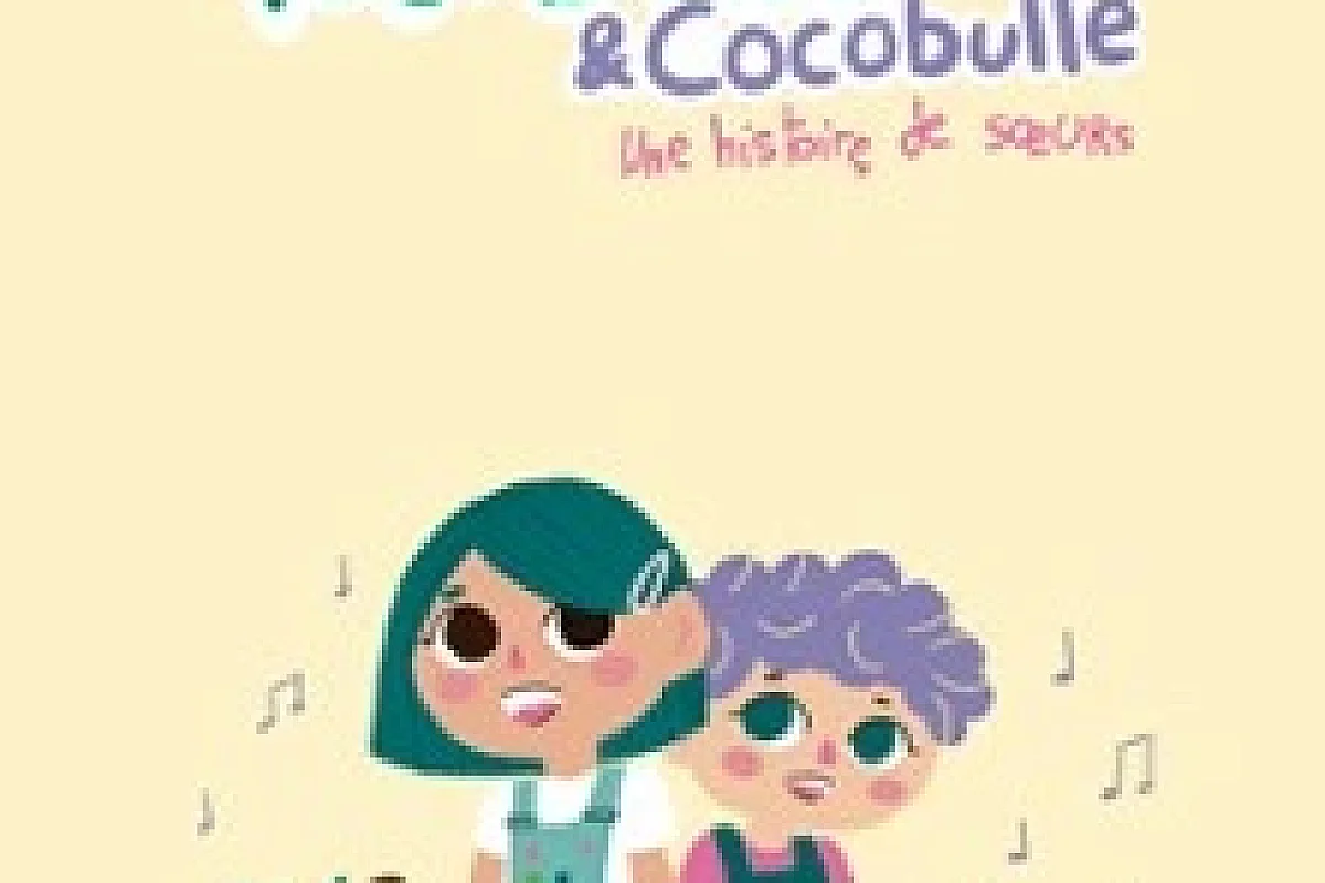 Falabulle et Cocobulle, une Histoire de Soeurs