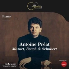 Antoine Préat - Piano - Mozart, Beach & Schubert