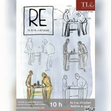RE - Théâtre de la Carreterie - Avignon