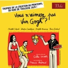 Vous n'aimez pas Van Gogh ?