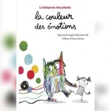 La Couleur des Emotions -  Théâtre la Carreterie