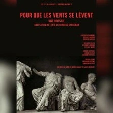 Pour que les vents se lèvent - Théâtre Instant T - Lyon