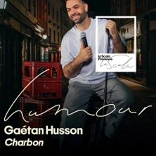 Gaétan Husson - Charbon - La Scala, Avignon