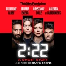 2:22 - A Ghost Story - Théâtre Fontaine, Paris