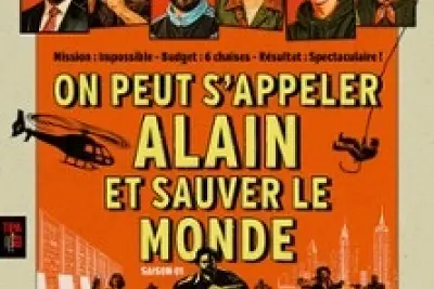 On peut s'appeler Alain et sauver le monde - Théâtre Michel, Paris