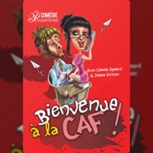 Bienvenue à la CAF ! - La Comédie Parisienne, Paris