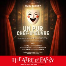 Un Pur Chef d'Oeuvre - Théâtre de Passy, Paris