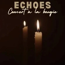 Echoes - Concert à la Bougie