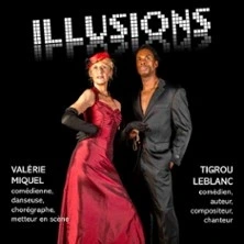 Illusions - Avec V. Miquel et T. Leblanc - Comédie St Roch, Avignon