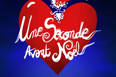 Une Seconde avant Noël - Le Musical