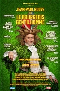 Le Bourgeois Gentilhomme avec Jean-Paul Rouve