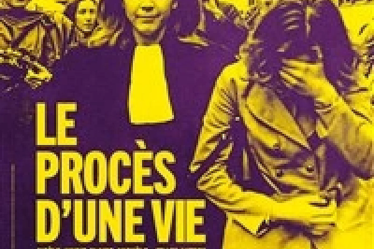 Le procès d'une vie