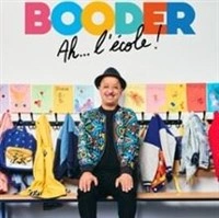 Booder dans Ah... l'école !