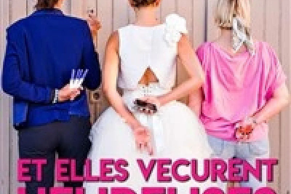 Et elles vécurent heureuses