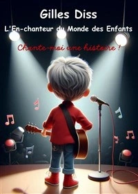Chante moi une histoire